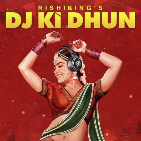 Dj Ki Dhun