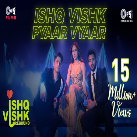 Ishq Vishk Pyaar Vyaar